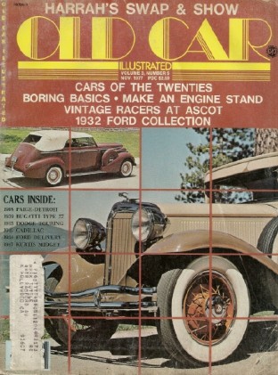 OLD CAR ILLUSTRATED 1977 NOV - ASCOT RACERS,'32 FORDS,TYPE '57,DEUCES,'20'S CARS*
